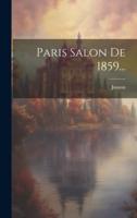 Paris Salon De 1859...