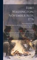 Fort Washington, November 16Th, 1776