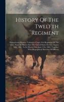 History Of The Twelfth Regiment