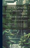 A General Charter For Trade Associations