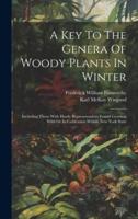 A Key To The Genera Of Woody Plants In Winter