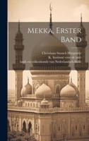 Mekka, Erster Band