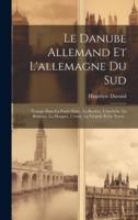 Le Danube Allemand Et L'allemagne Du Sud