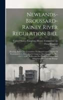 Newlands-Broussard-Rainey River Regulation Bill