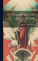 Hymns Of The Higher Life