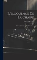 L'eloquence De La Chaire