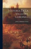 Historia De La Villa Del Coronil...
