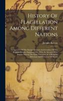 History Of Flagellation Among Different Nations