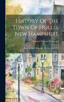 History Of The Town Of Hollis, New Hampshire