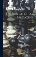 The British Chess Magazine; Volume 20