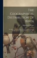 The Geographical Distribution Of Birds