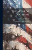 The Monroe Doctrine