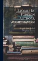 Stories By Foreign Authors, Scandinavian