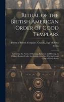 Ritual of the British American Order of Good Templars