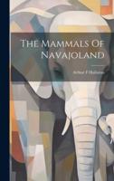 The Mammals Of Navajoland