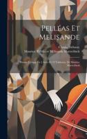 Pelléas Et Melisande