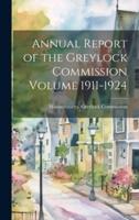 Annual Report of the Greylock Commission Volume 1911-1924