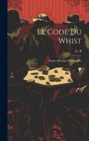Le Code Du Whist