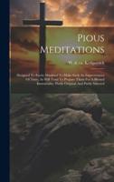 Pious Meditations