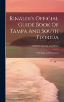 Rinaldi's Official Guide Book Of Tampa And South Florida