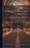 W.g.v. Focquenbrochts Min In't Lazarus-Huys