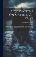 Observations On Matters Of Prize