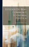 Estudos Do Bem-Commum E Economia Politica
