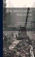 The Bridgemen's Magazine; Volume 16