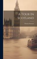 A Tour In Scotland