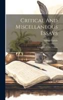 Critical And Miscellaneous Essays