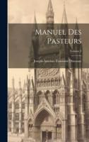 Manuel Des Pasteurs; Volume 2