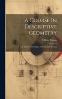 A Course In Descriptive Geometry