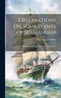 Observations On Some Points Of Seamanship