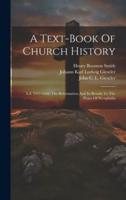 A Text-Book Of Church History