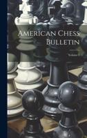 American Chess Bulletin; Volume 4