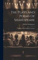 The Plays And Poems Of Shakespeare