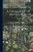 A Catalogue Of British Plants