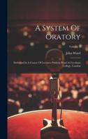 A System Of Oratory