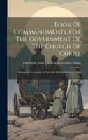 Book Of Commandments, For The Government Of The Church Of Christ