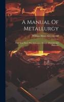 A Manual Of Metallurgy