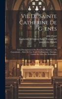 Vie De Sainte Catherine De G`enes