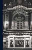 Don Juan; Les Précieuses Ridicules
