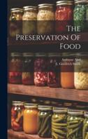 The Preservation Of Food