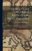 Istoria Delle Moderne Rivoluzioni Della Valachia
