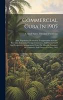 Commercial Cuba In 1905