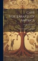 Cave Vertebrates Of America