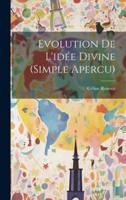 Evolution De L'idée Divine (Simple Apercu)