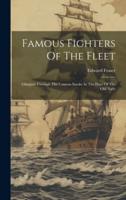 Famous Fighters Of The Fleet