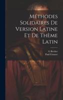 Méthodes Solidaires De Version Latine Et De Thème Latin