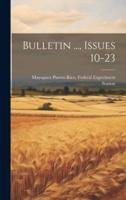 Bulletin ..., Issues 10-23